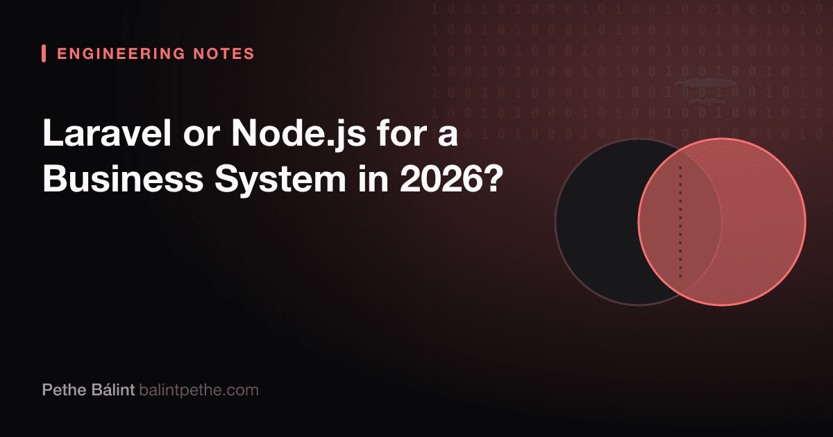 Laravel or Node.js for a Business System in 2026?