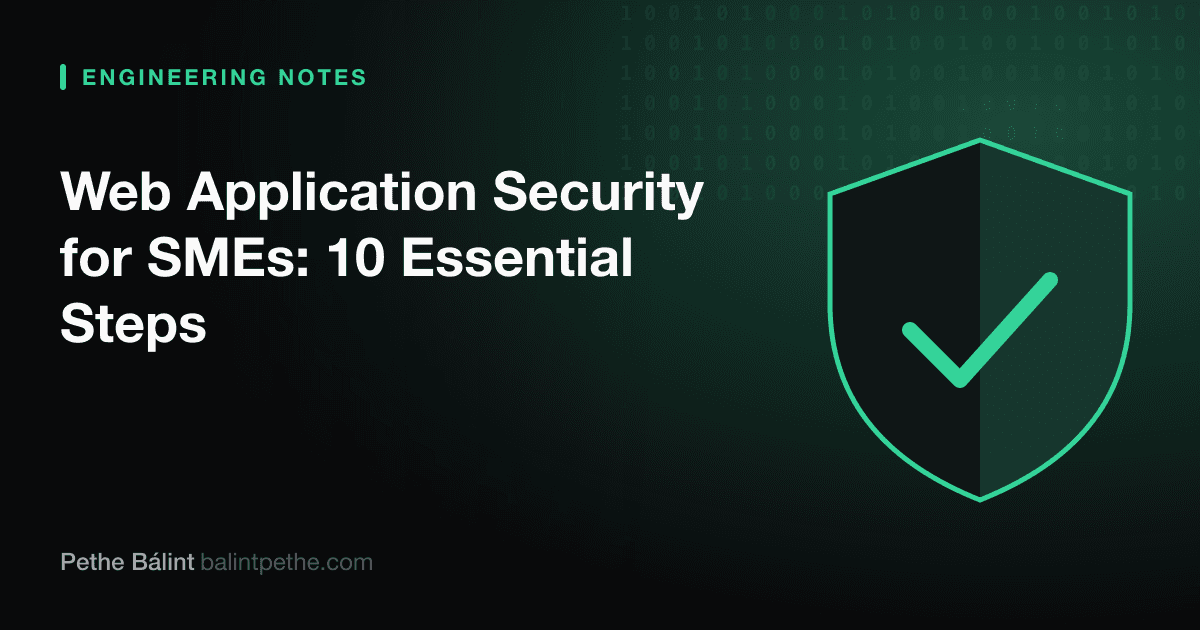 Web Application Security for SMEs: 10 Essential Steps