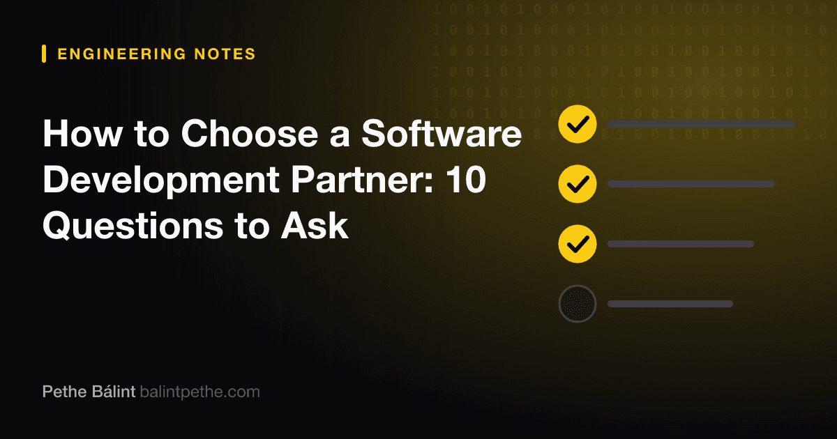 How to Choose a Software Development Partner: 10 Questions to Ask