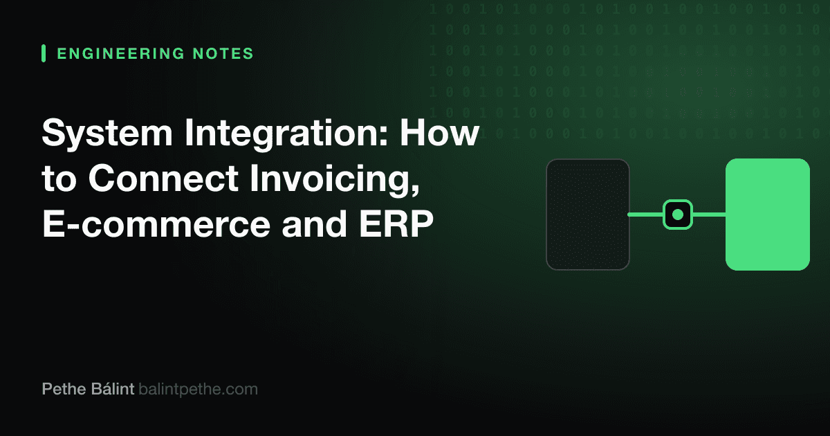 System Integration: How to Connect Invoicing, E-commerce and ERP